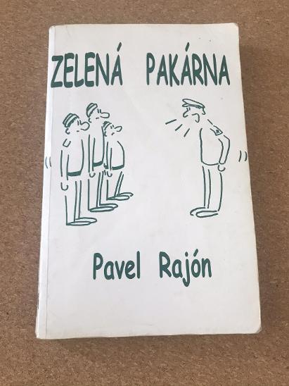 Zelená pakárna - Rajón Pavel - Knihy