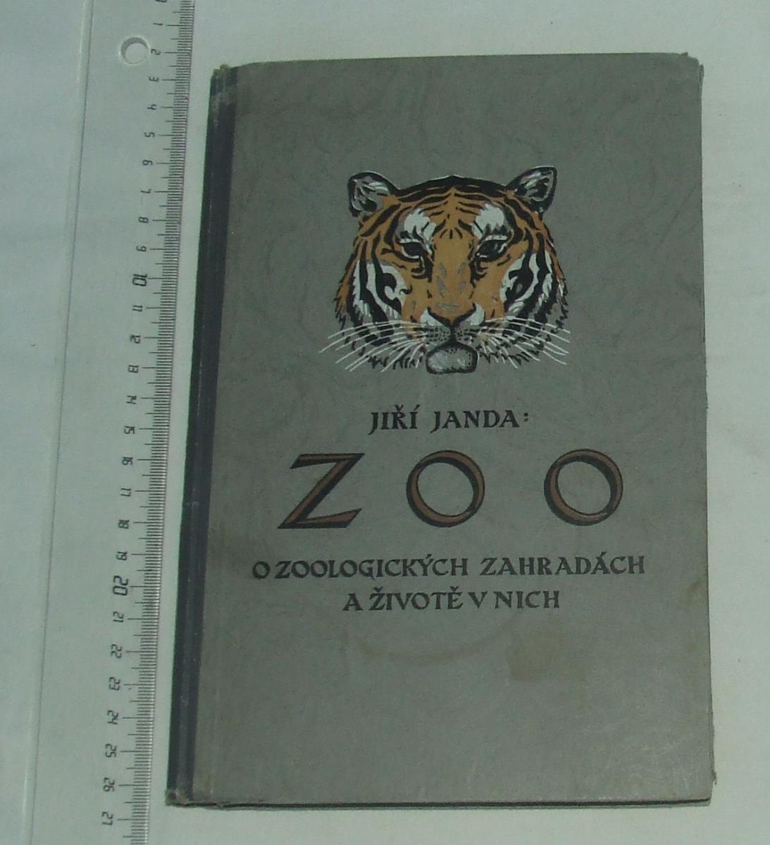 Zoo J Janda O Zoologickych Zahradach A Zivote V Nich 1927 Aukro